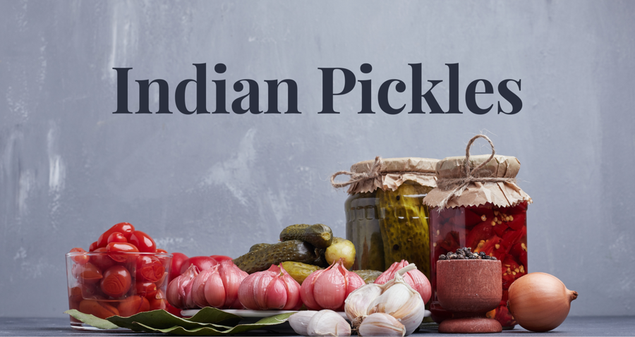 Indian Pickles